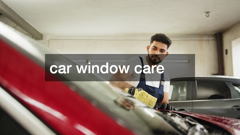 car window care