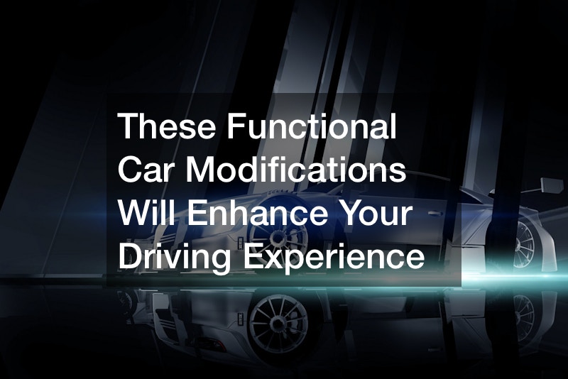 These functional car modifications will enhance your driving experience